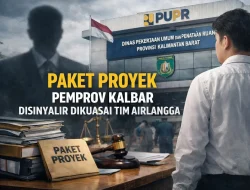 Dugaan Monopoli Proyek: Tim Airlangga Disebut Kantongi 800 Paket di Pemprov Kalbar, Seret Nama Anak Gubernur